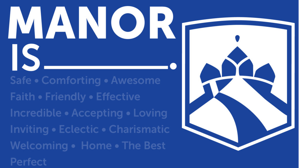 Manor College is home, welcoming, friendly