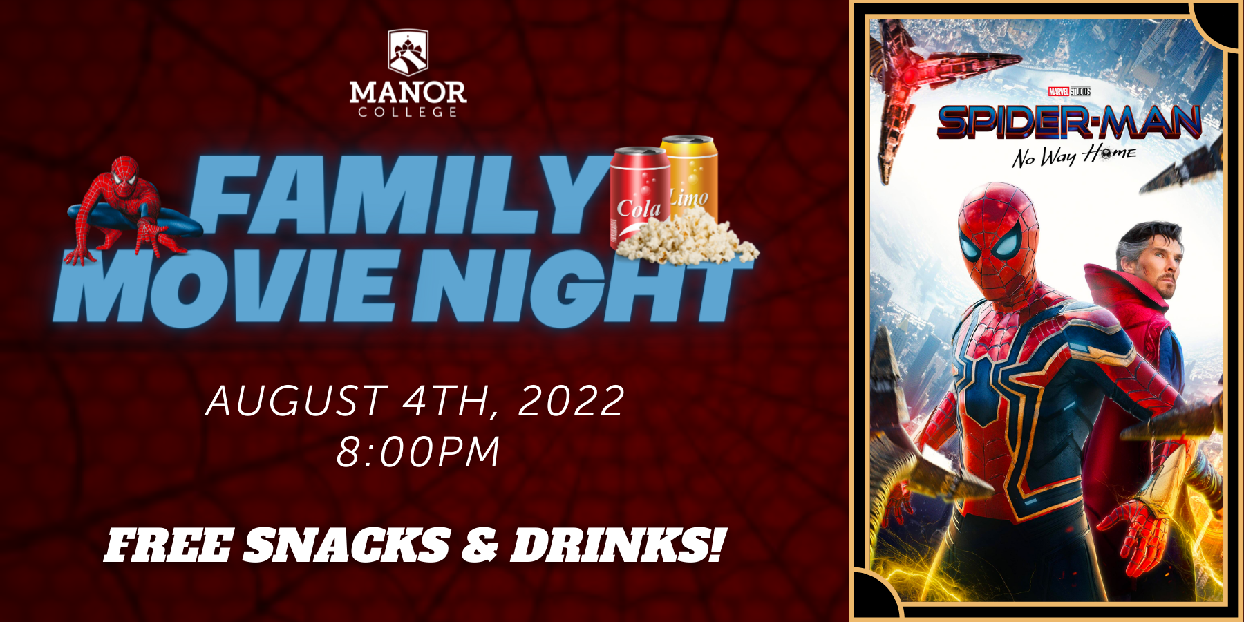 A promotional image for Manor College's family movie night. It includes a poster of Spiderman: No Way Home, featuring Spiderman and Dr. Strange